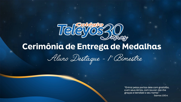 Cerimônia de Medalhas 1º Bimestre 2024