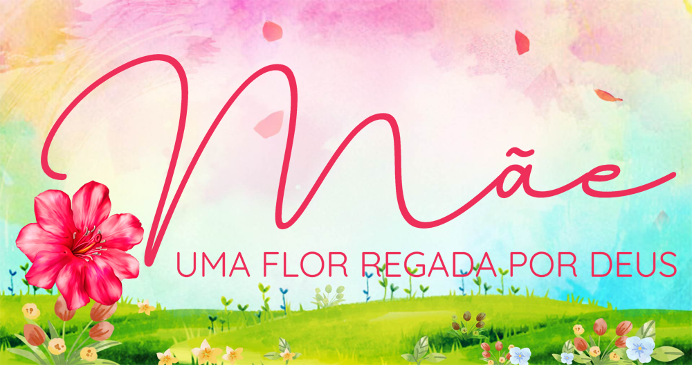 Dia das Mães 2024